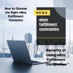 Choosing the Right ebay fulfillment companies