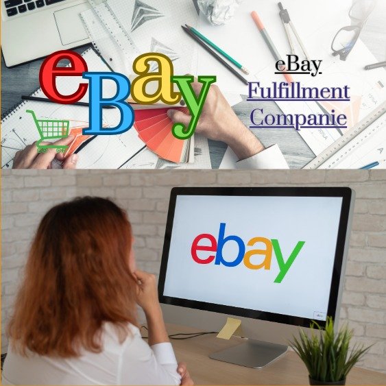 eBay Fulfillment Companies: Streamlining Your E-trade Operations