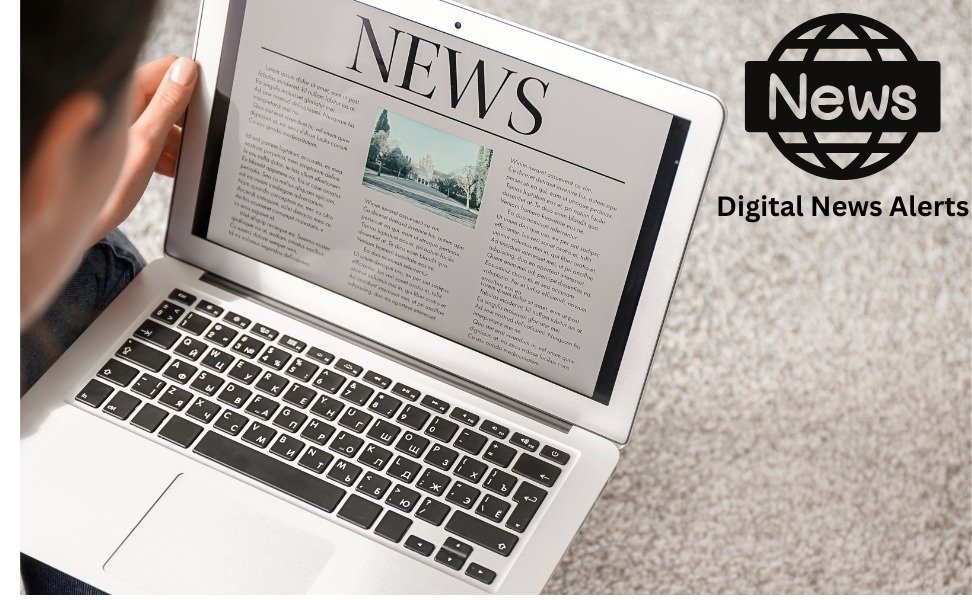 Stay Informed with Real-Time digitalnewsalerts